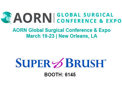 Super Brush LLC Exhibits at AORN Global Surgical Conference & Expo