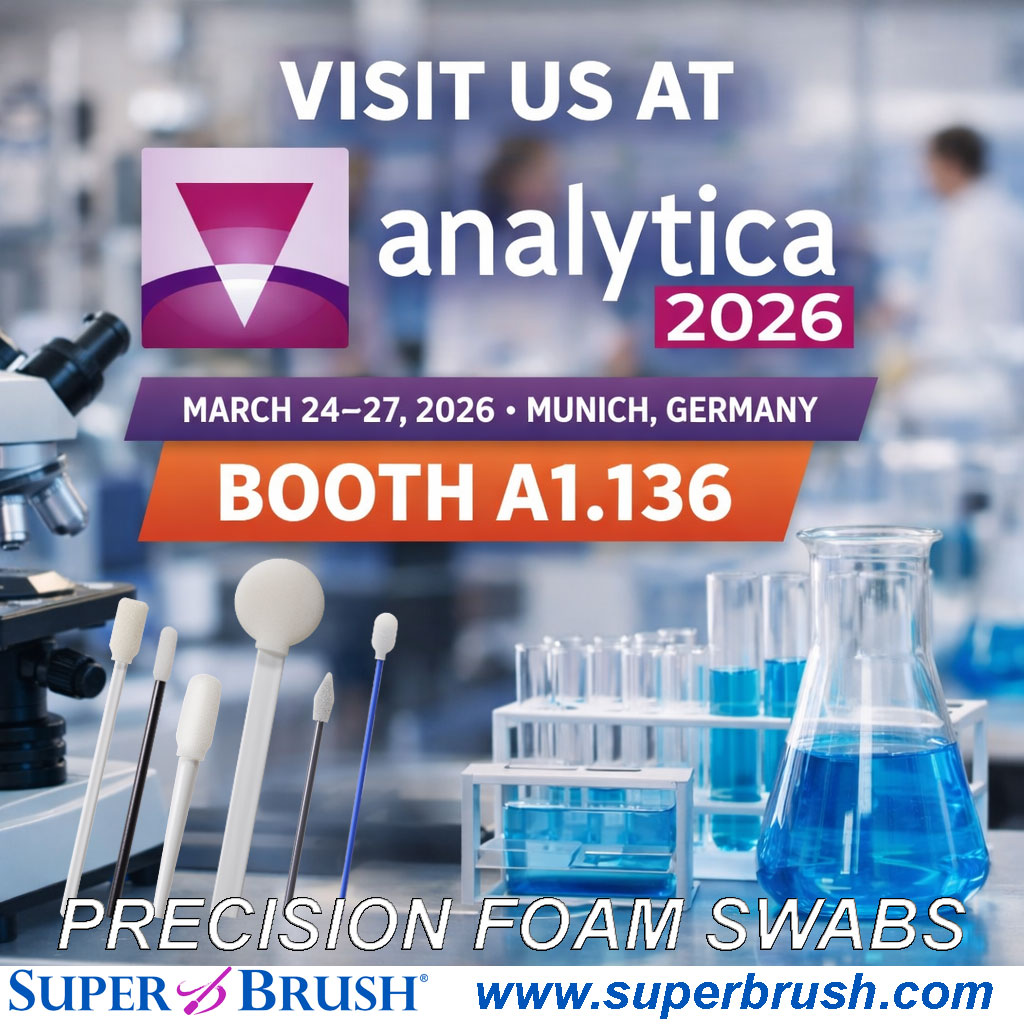 Super Brush LLC to Exhibit Precision Foam Swab Solutions at Analytica 2026